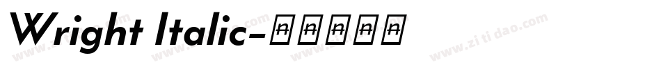 Wright Italic字体转换